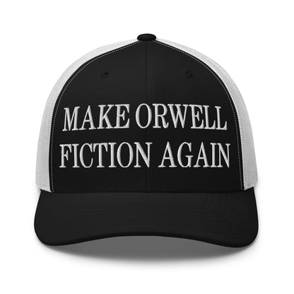 Make Orwell Fiction Again Embroidered Mesh Trucker Hat Black White