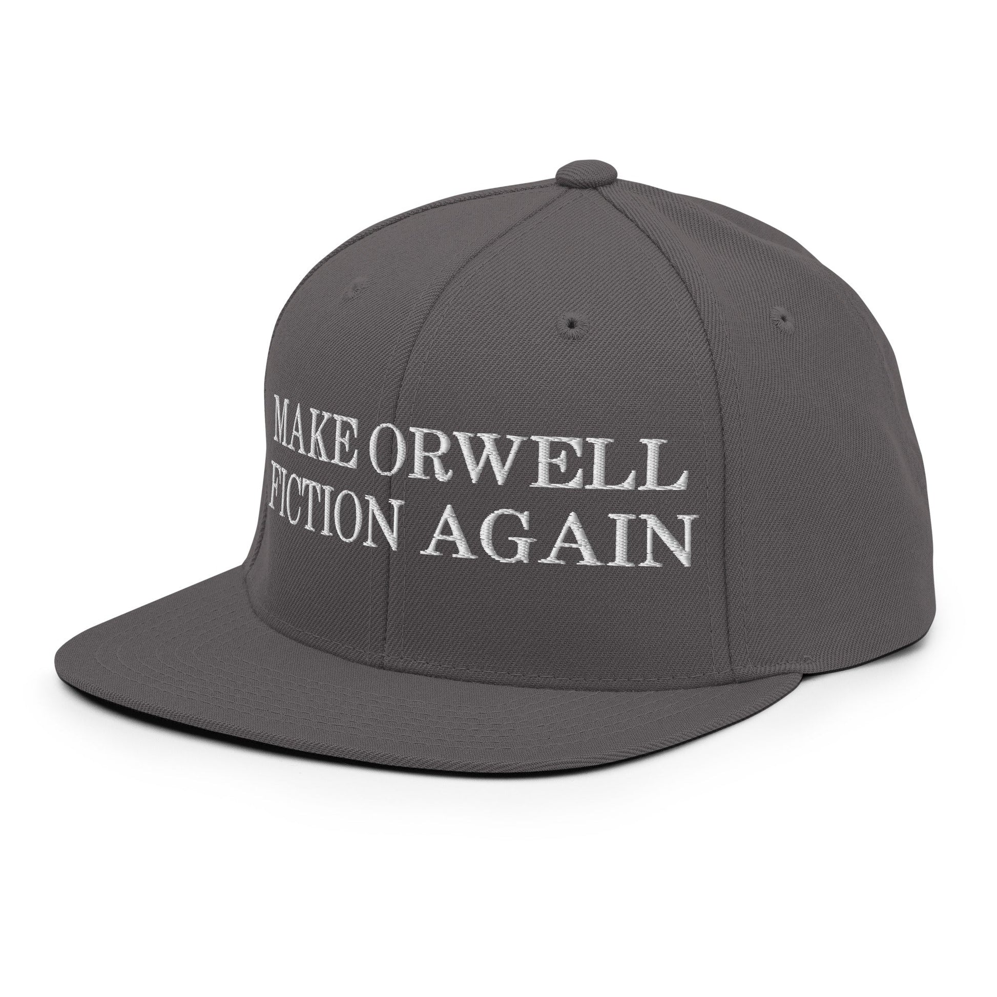 Make Orwell Fiction Again Snapback Hat Dark Grey