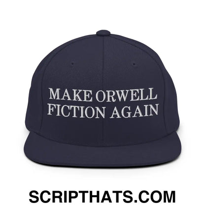 Make Orwell Fiction Again Snapback Hat Navy