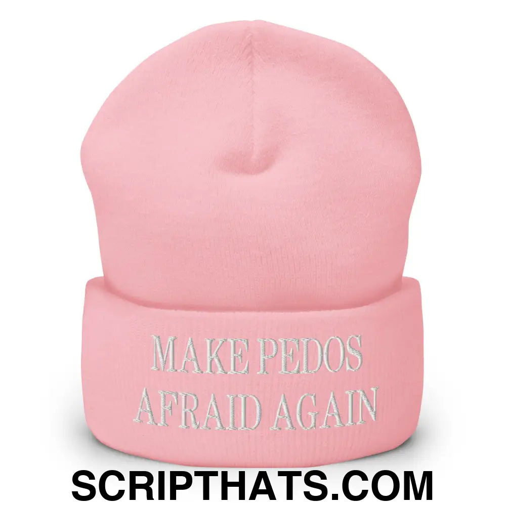 Make Pedos Afraid Again Embroidered Knit Cuffed Beanie Baby Pink