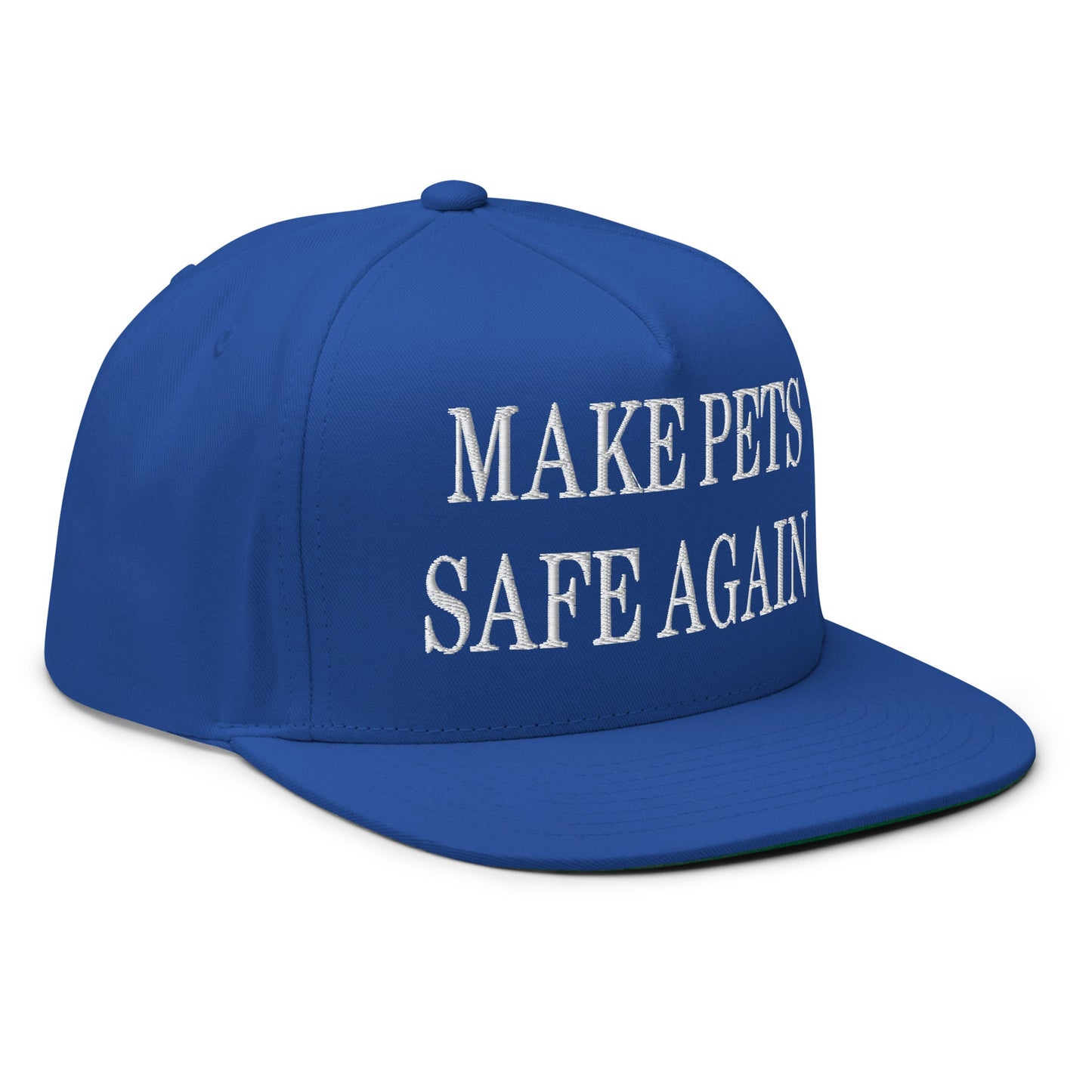 Make Pets Safe Again Embroidered 5 Panel Flat Bill Brim Snapback Hat Royal Blue