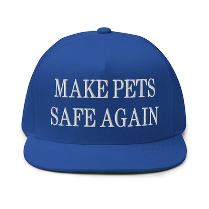 Make Pets Safe Again Embroidered 5 Panel Flat Bill Brim Snapback Hat Royal Blue