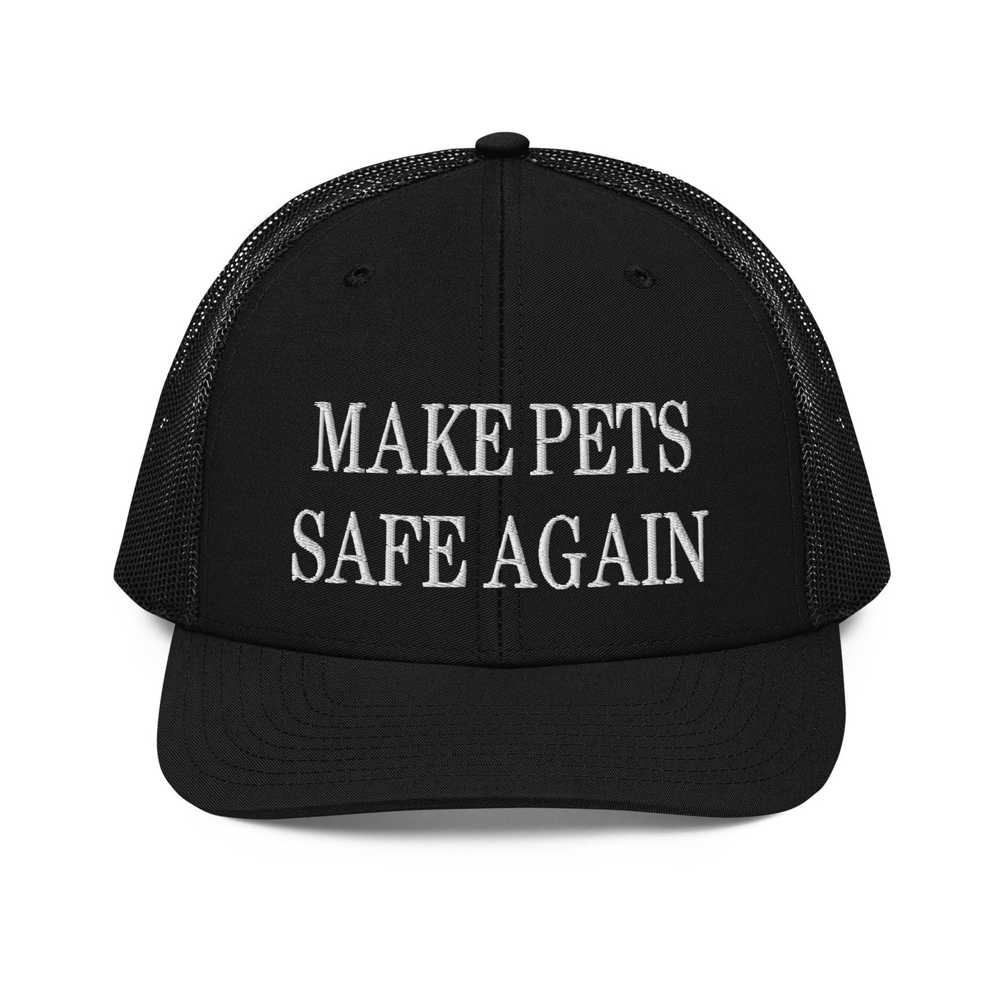 Make Pets Safe Again Embroidered Classic Mesh Trucker Hat Black