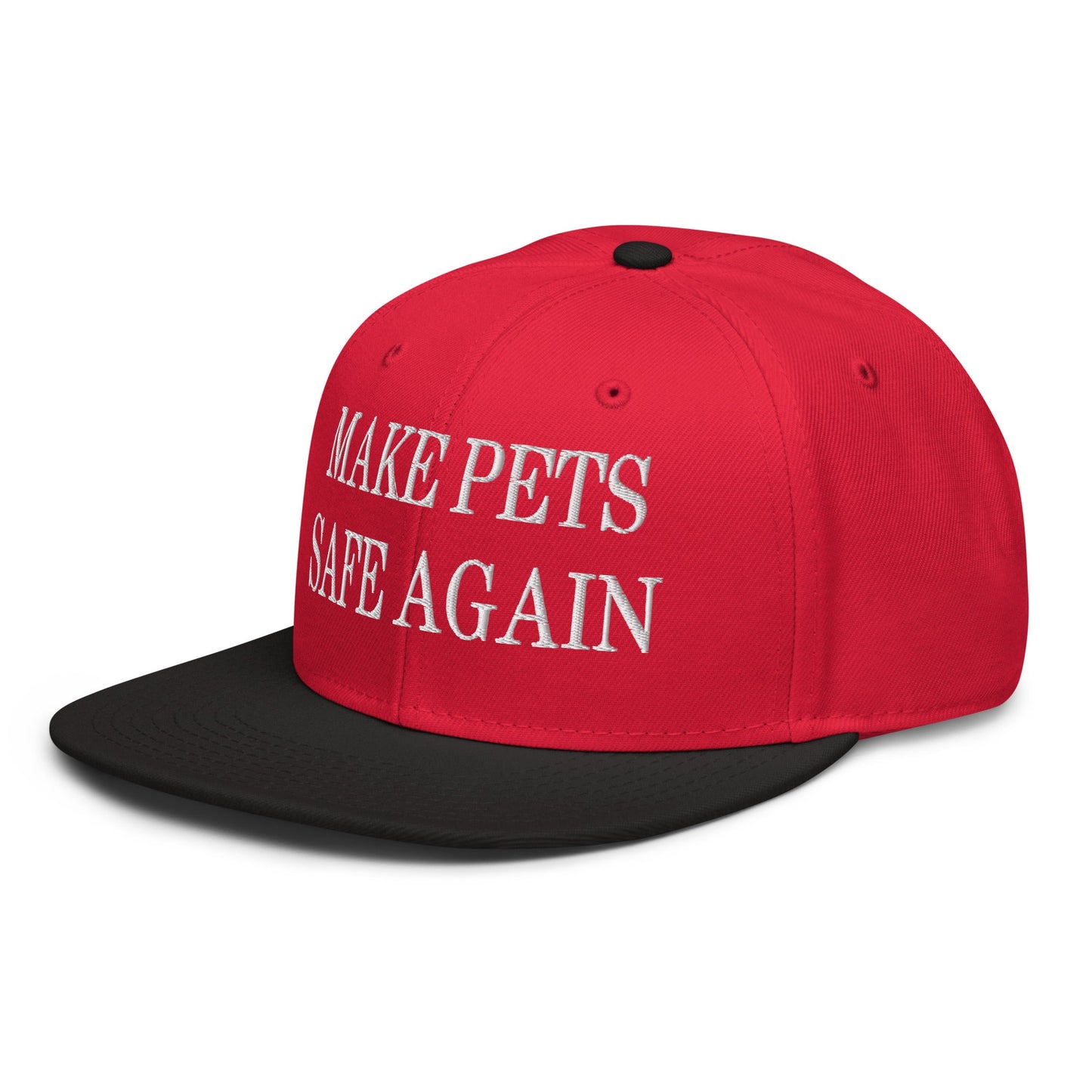 Make Pets Safe Again Embroidered Flat Brim Bill Snapback Hat Black Red Red