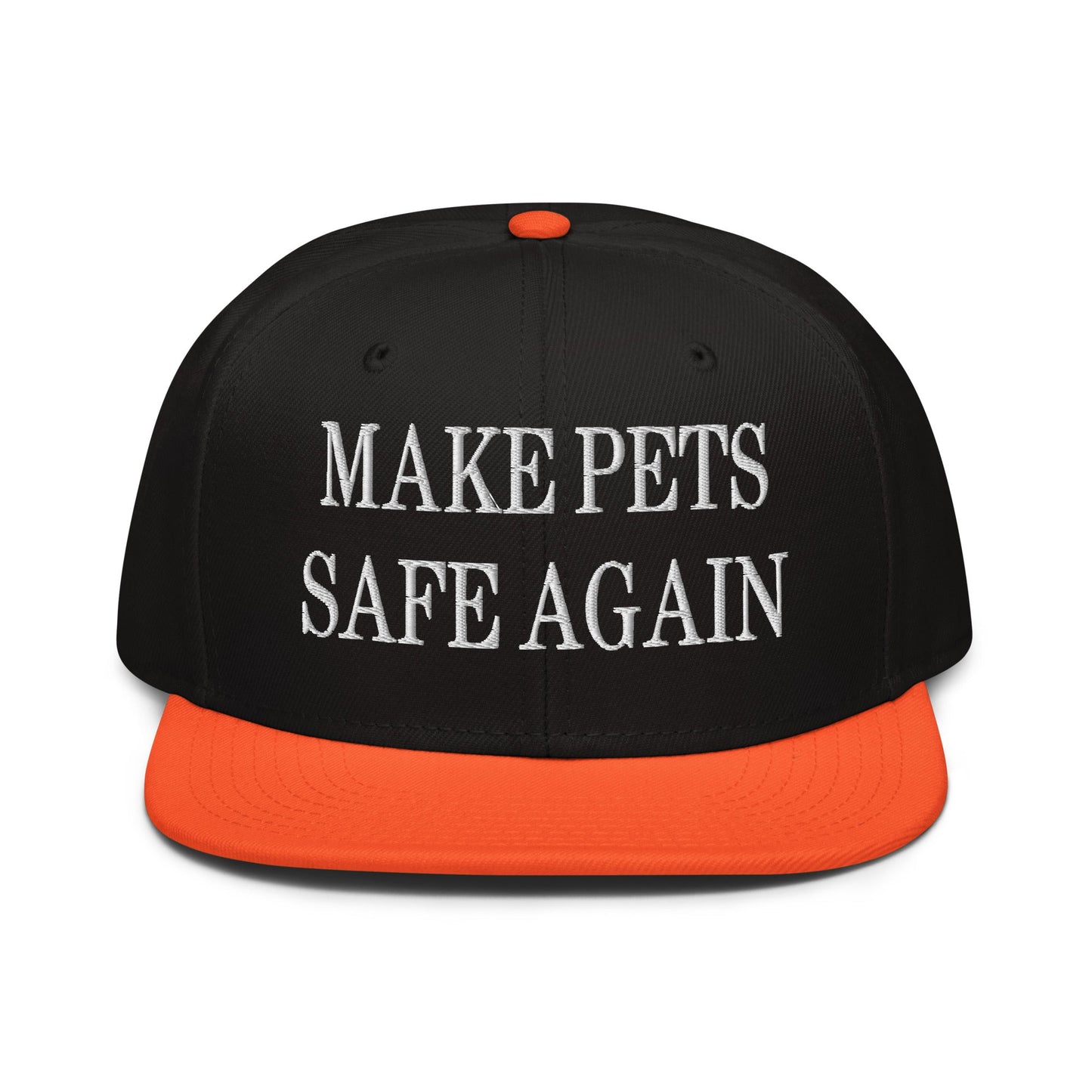 Make Pets Safe Again Embroidered Flat Brim Bill Snapback Hat Orange Black Black