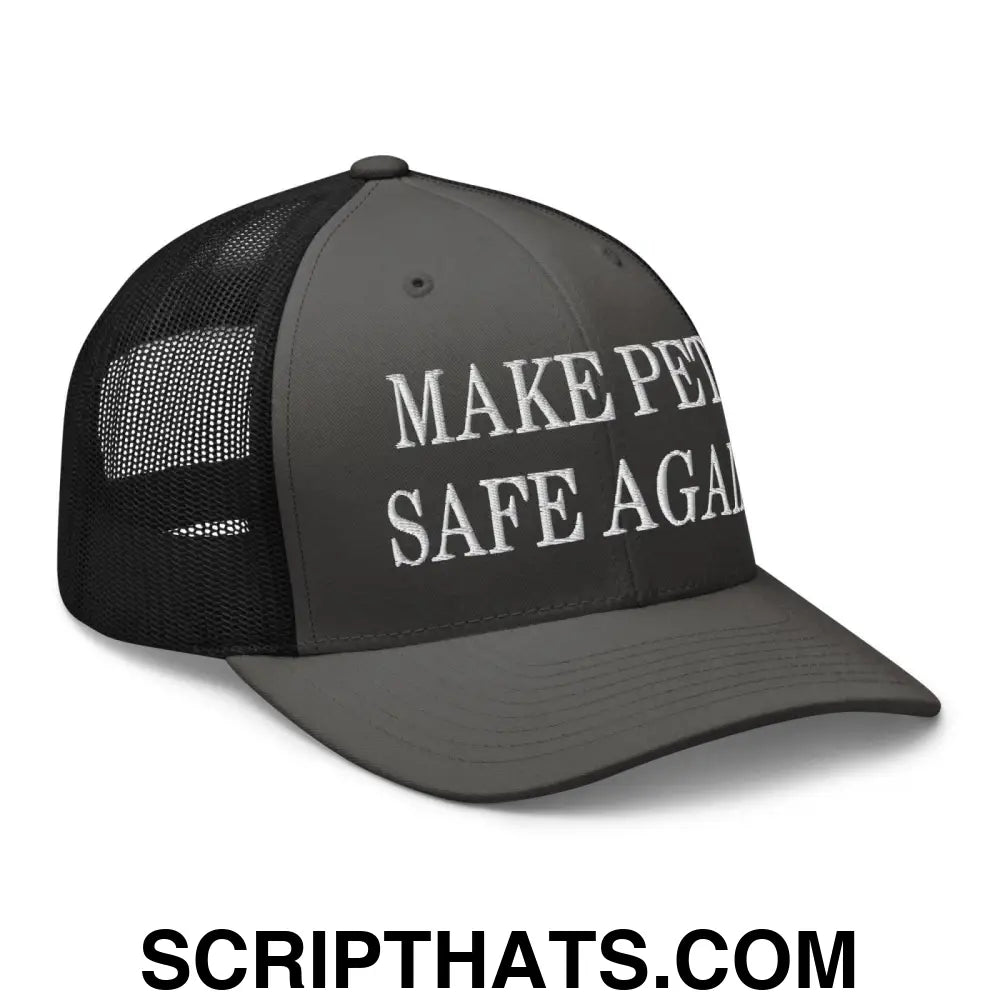 Make Pets Safe Again Embroidered Mesh Trucker Hat Charcoal Black