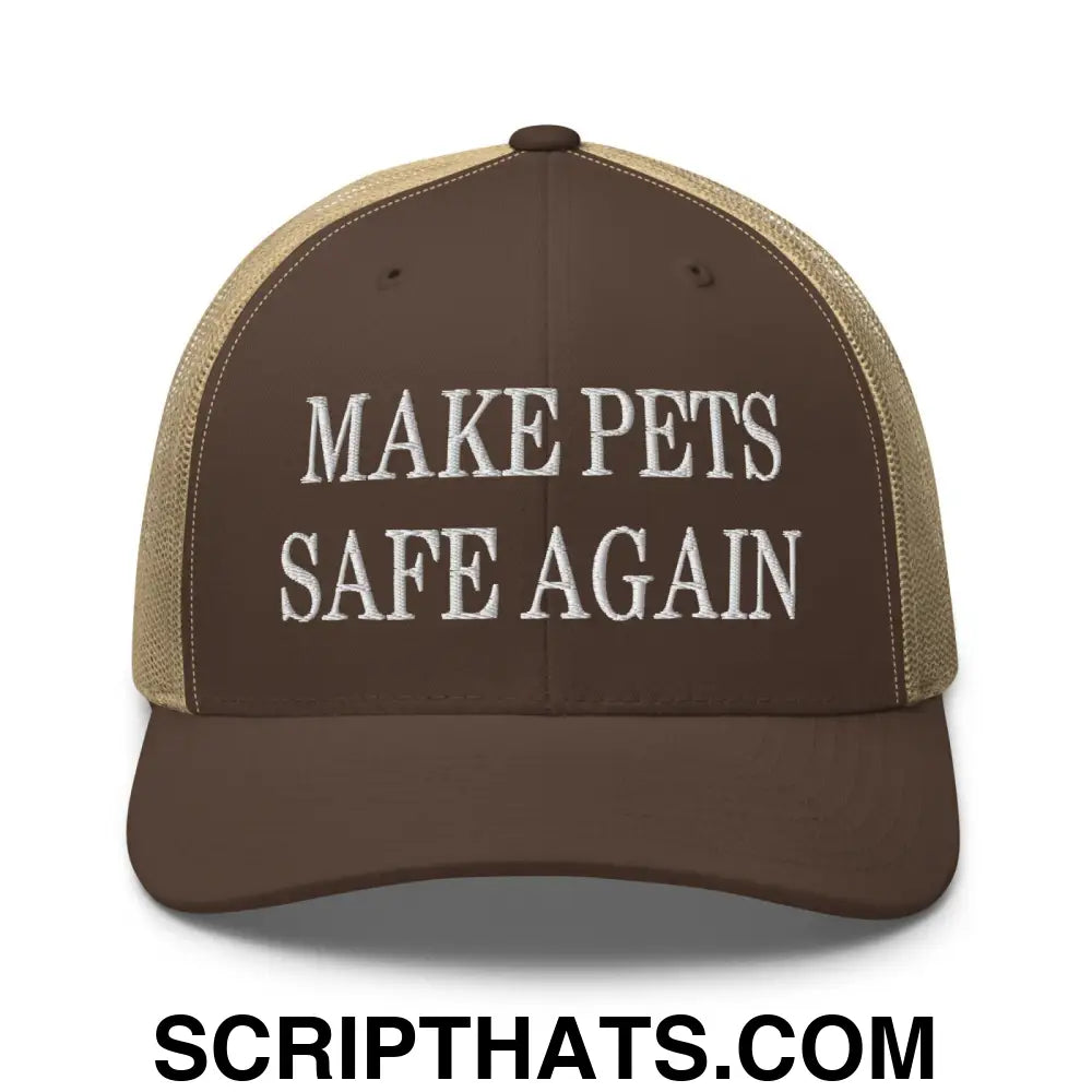 Make Pets Safe Again Embroidered Mesh Trucker Hat Brown Khaki