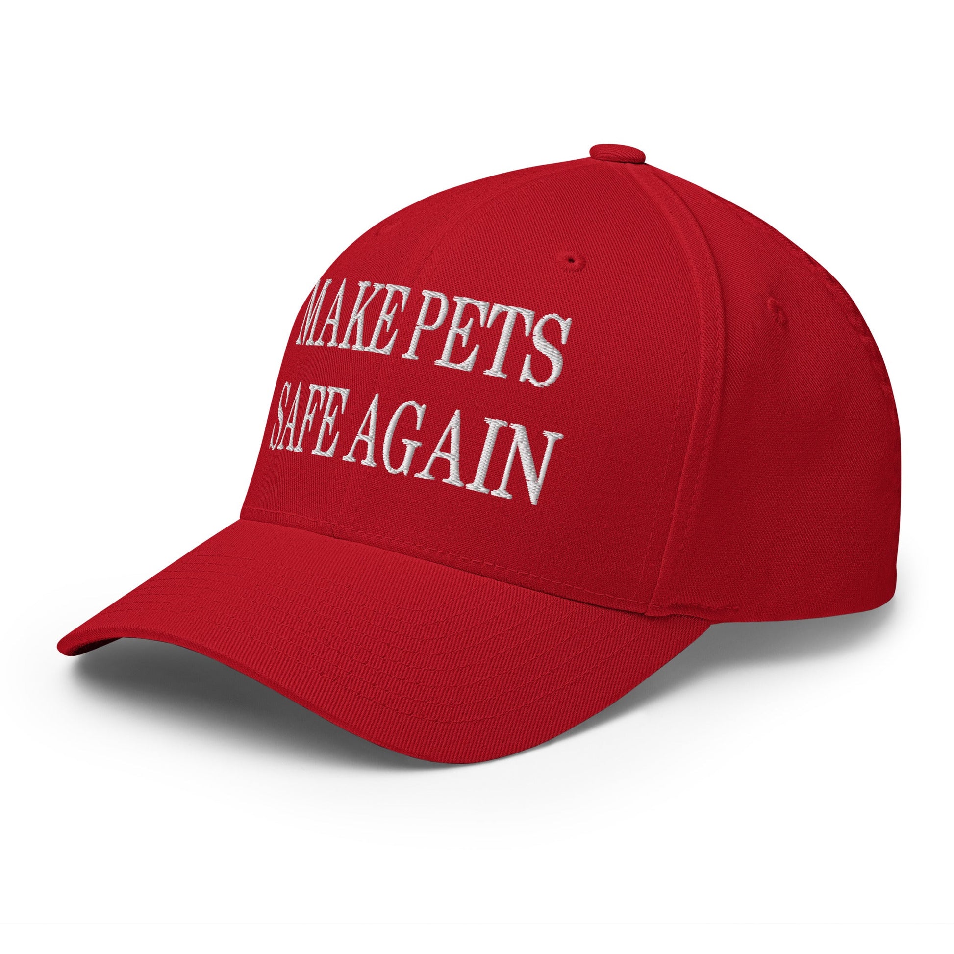 Make Pets Safe Again Embroidered Stretch Fit Baseball Hat Red