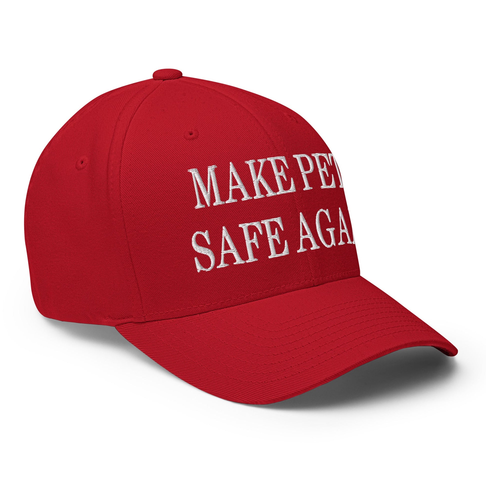 Make Pets Safe Again Embroidered Stretch Fit Baseball Hat Red