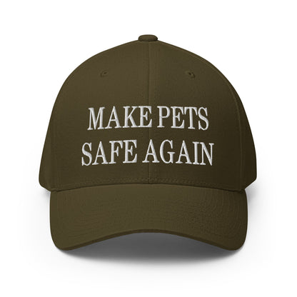 Make Pets Safe Again Embroidered Stretch Fit Baseball Hat Olive