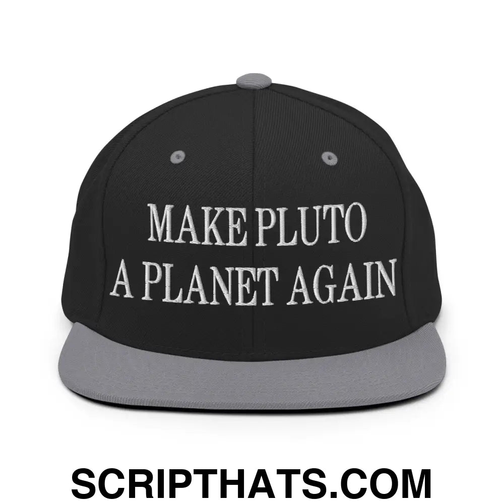 Make Pluto a Planet Again Embroidered Flat Bill Brim Snapback Hat Black Silver