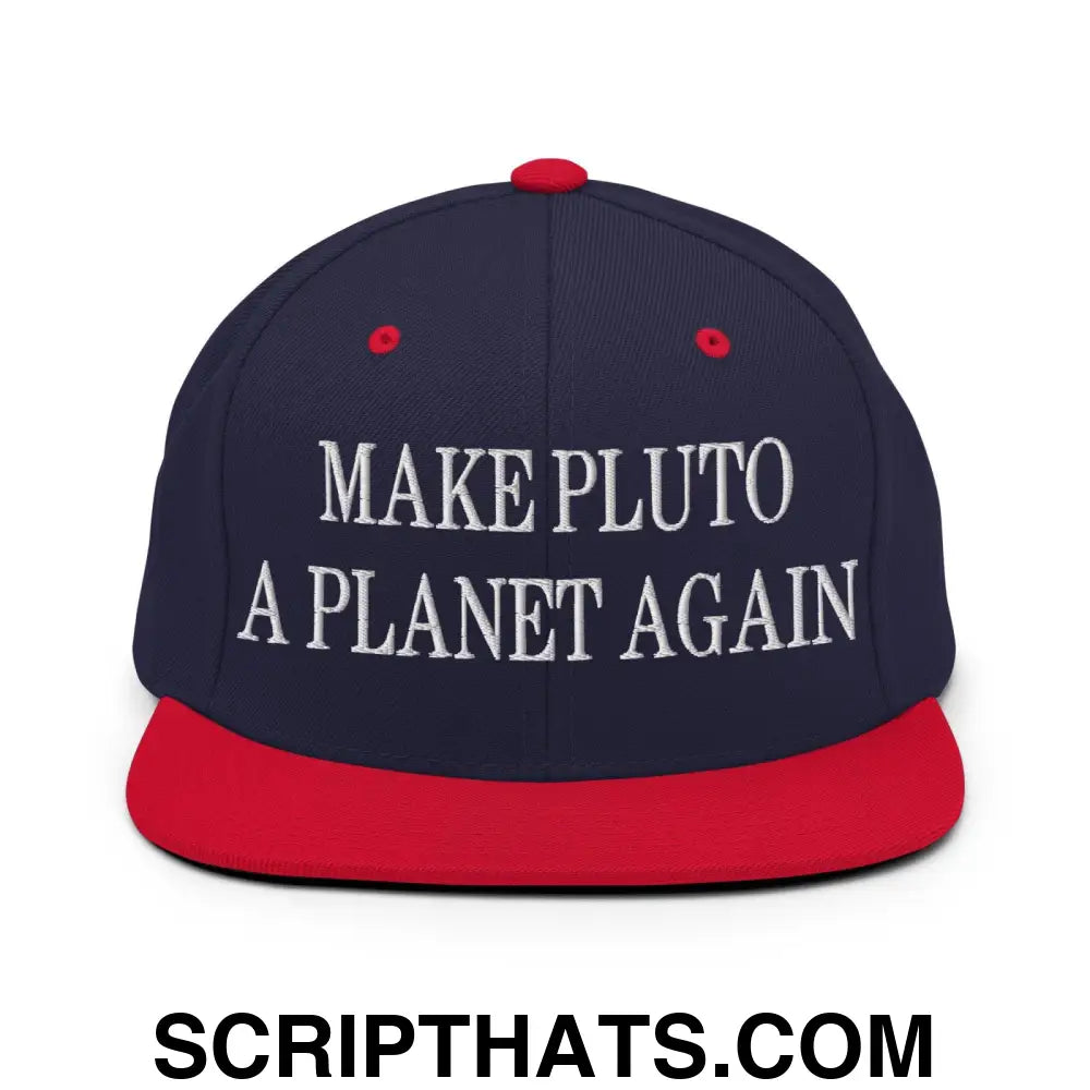 Make Pluto a Planet Again Embroidered Flat Bill Brim Snapback Hat Navy Red