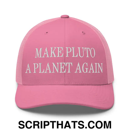 Make Pluto a Planet Again Embroidered Mesh Trucker Hat Pink