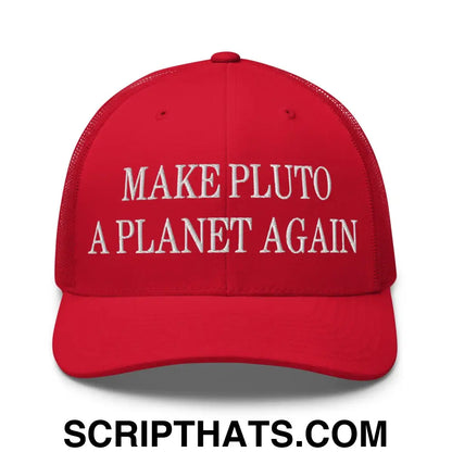 Make Pluto a Planet Again Embroidered Mesh Trucker Hat Red