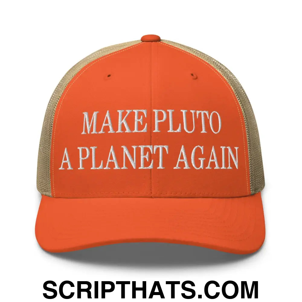 Make Pluto a Planet Again Embroidered Mesh Trucker Hat Rustic Orange Khaki