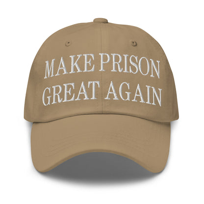 Make Prison Great Again Embroidered Dad Hat Khaki