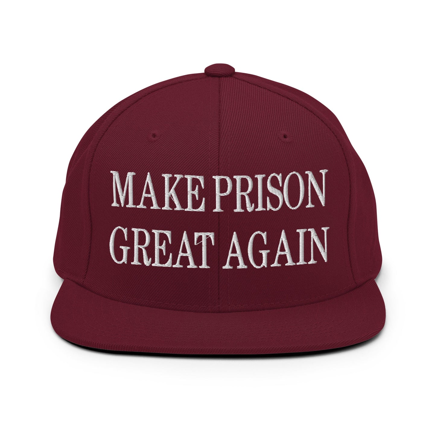 Make Prison Great Again Embroidered Flat Bill Brim Snapback Hat Maroon