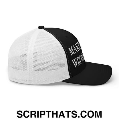 Make Racism Wrong Again Embroidered Mesh Trucker Hat Black White