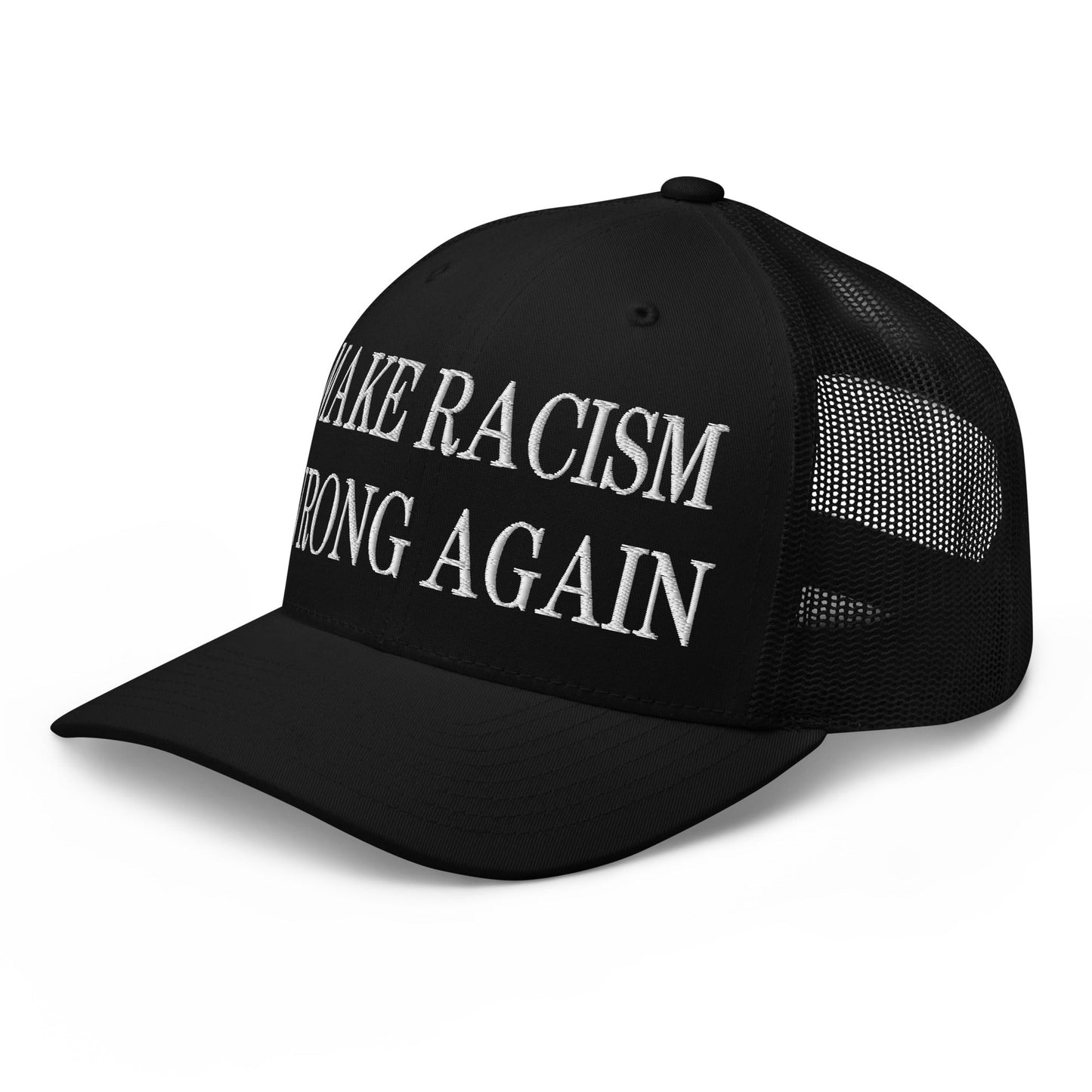 Make Racism Wrong Again Embroidered Mesh Trucker Hat Black