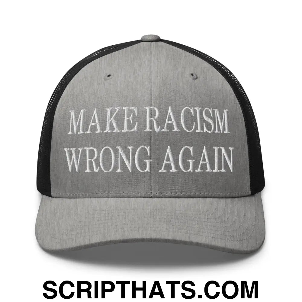 Make Racism Wrong Again Embroidered Mesh Trucker Hat Heather Black