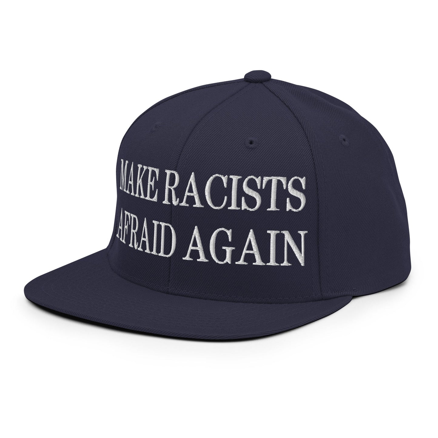 Make Racists Afraid Again Embroidered Flat Bill Brim Snapback Hat Navy