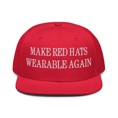 Make Red Hats Wearable Again Embroidered Flat Brim Bill Snapback Hat Default Title