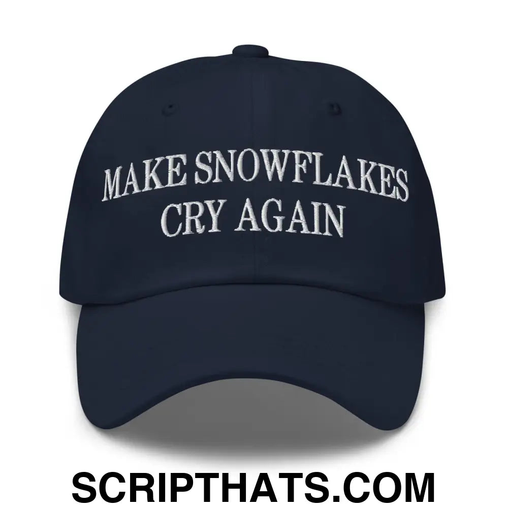 Make Snowflakes Cry Again Embroidered Dad Hat Navy