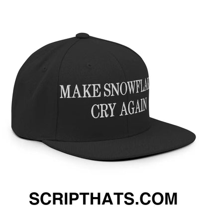 Make Snowflakes Cry Again Embroidered Flat Bill Brim Snapback Hat Black