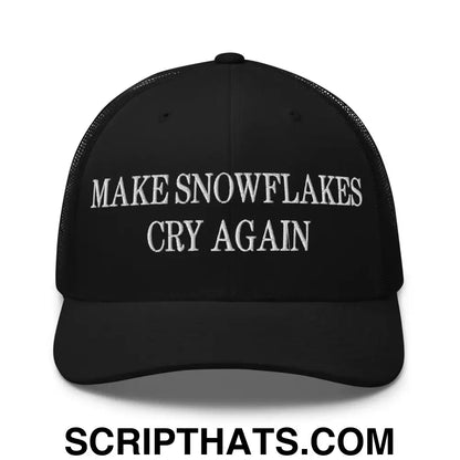 Make Snowflakes Cry Again Embroidered Mesh Trucker Hat Black