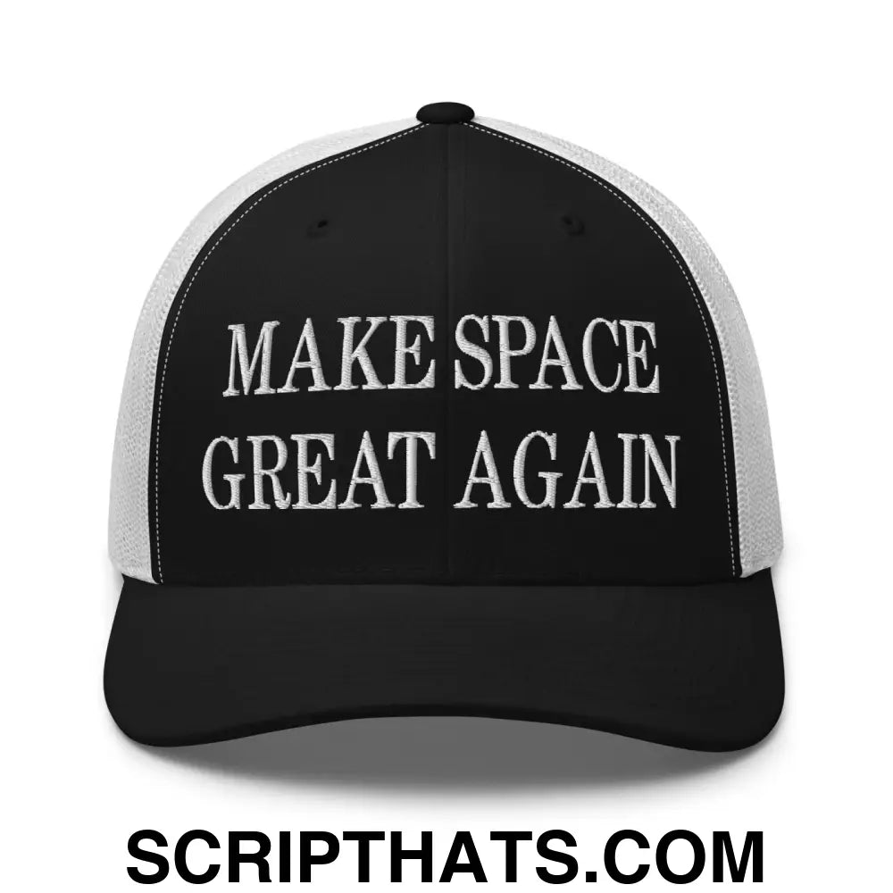 Make Space Great Again Embroidered Mesh Trucker Hat Black White