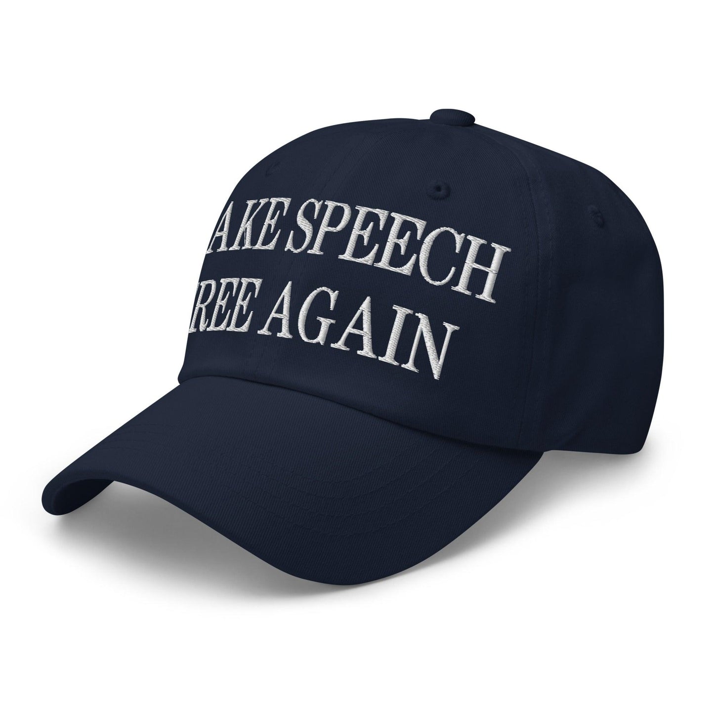 Make Speech Free Again Embroidered Dad Hat Navy