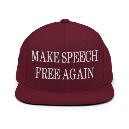 Make Speech Free Again Embroidered Flat Bill Brim Snapback Hat Maroon