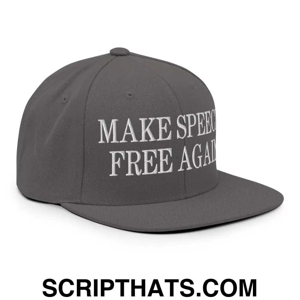 Make Speech Free Again Flat Bill Brim Snapback Hat Dark Grey