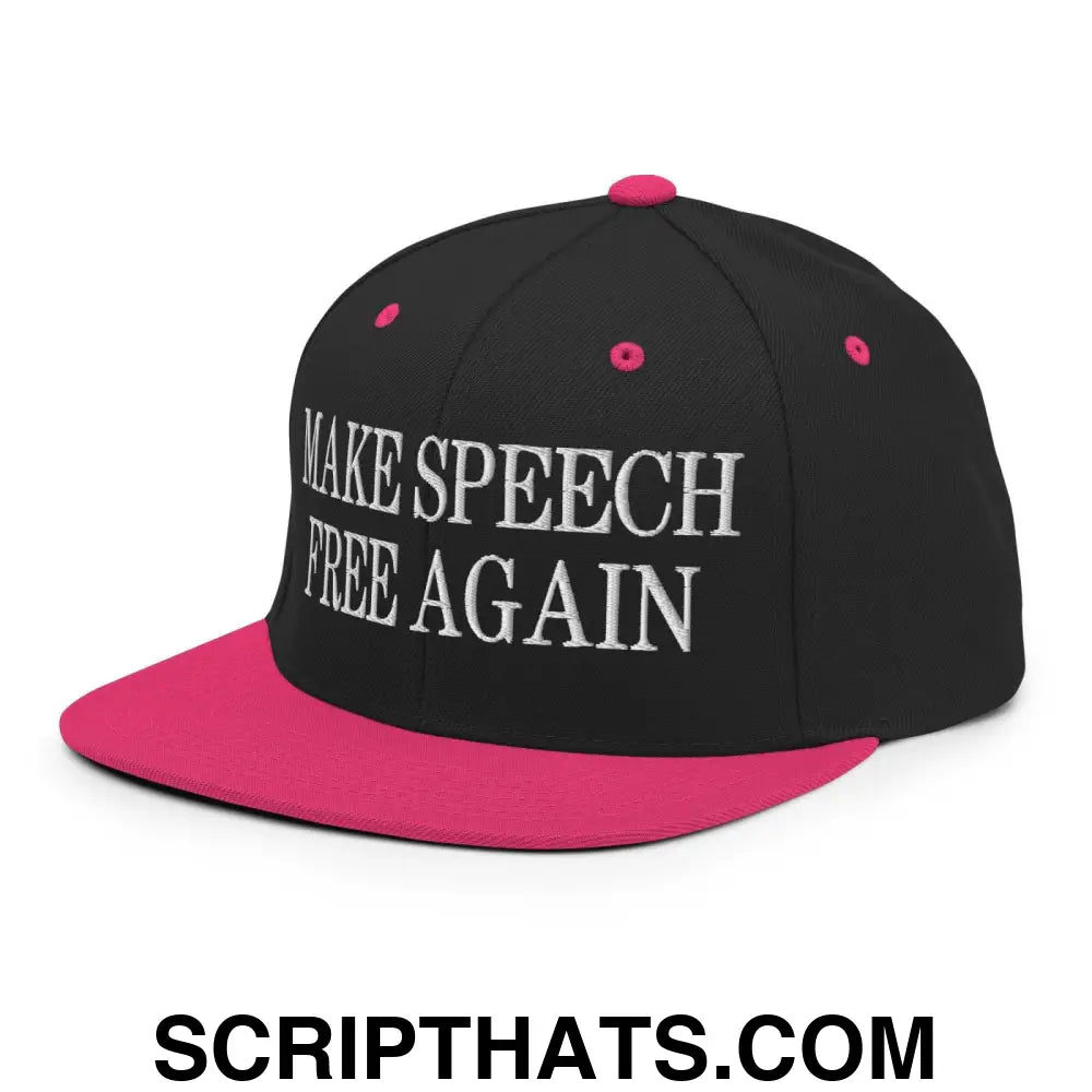 Make Speech Free Again Flat Bill Brim Snapback Hat Black Neon Pink