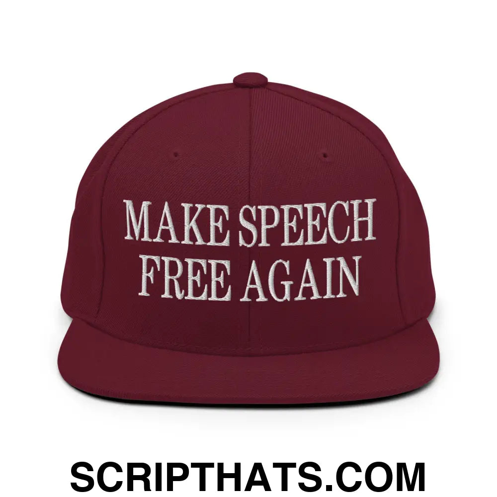 Make Speech Free Again Flat Bill Brim Snapback Hat Maroon