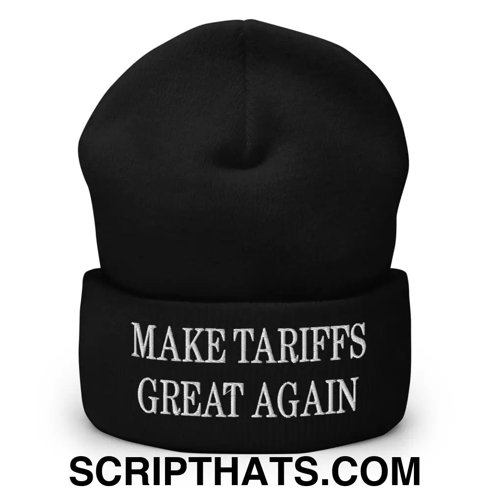 Make Tariffs Great Again Embroidered Knit Cuffed Beanie Black