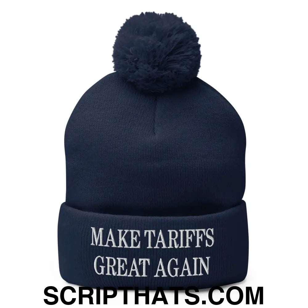 Make Tariffs Great Again Embroidered Knit Pom Pom Beanie Navy