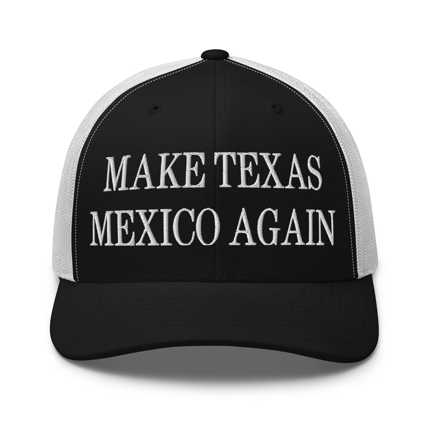 Make Texas Mexico Again Embroidered Mesh Trucker Hat Black White