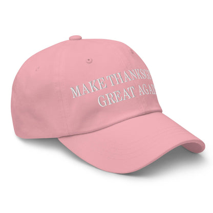 Make Thanksgiving Great Again Embroidered Dad Hat Pink