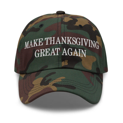 Make Thanksgiving Great Again Embroidered Dad Hat Green Camo