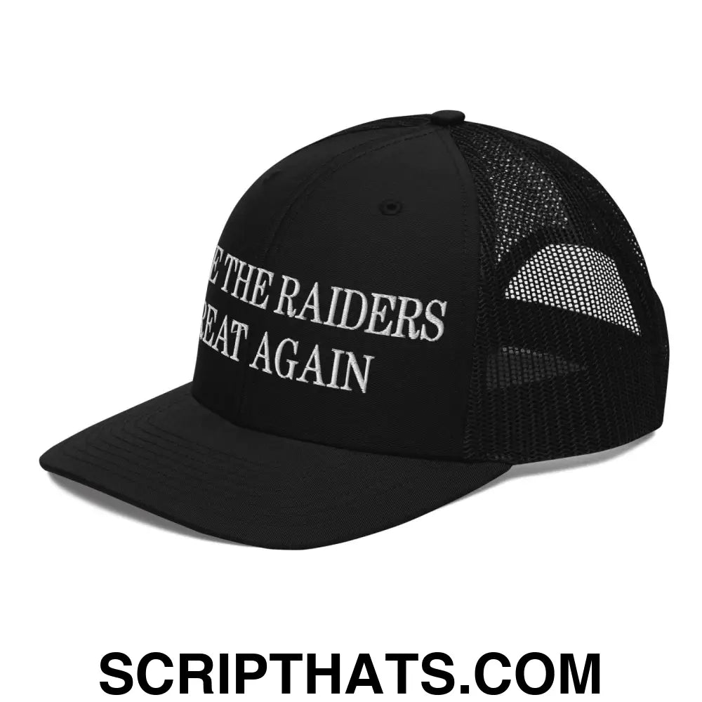 Make The Raiders Great Again Embroidered Classic Mesh Trucker Hat Black