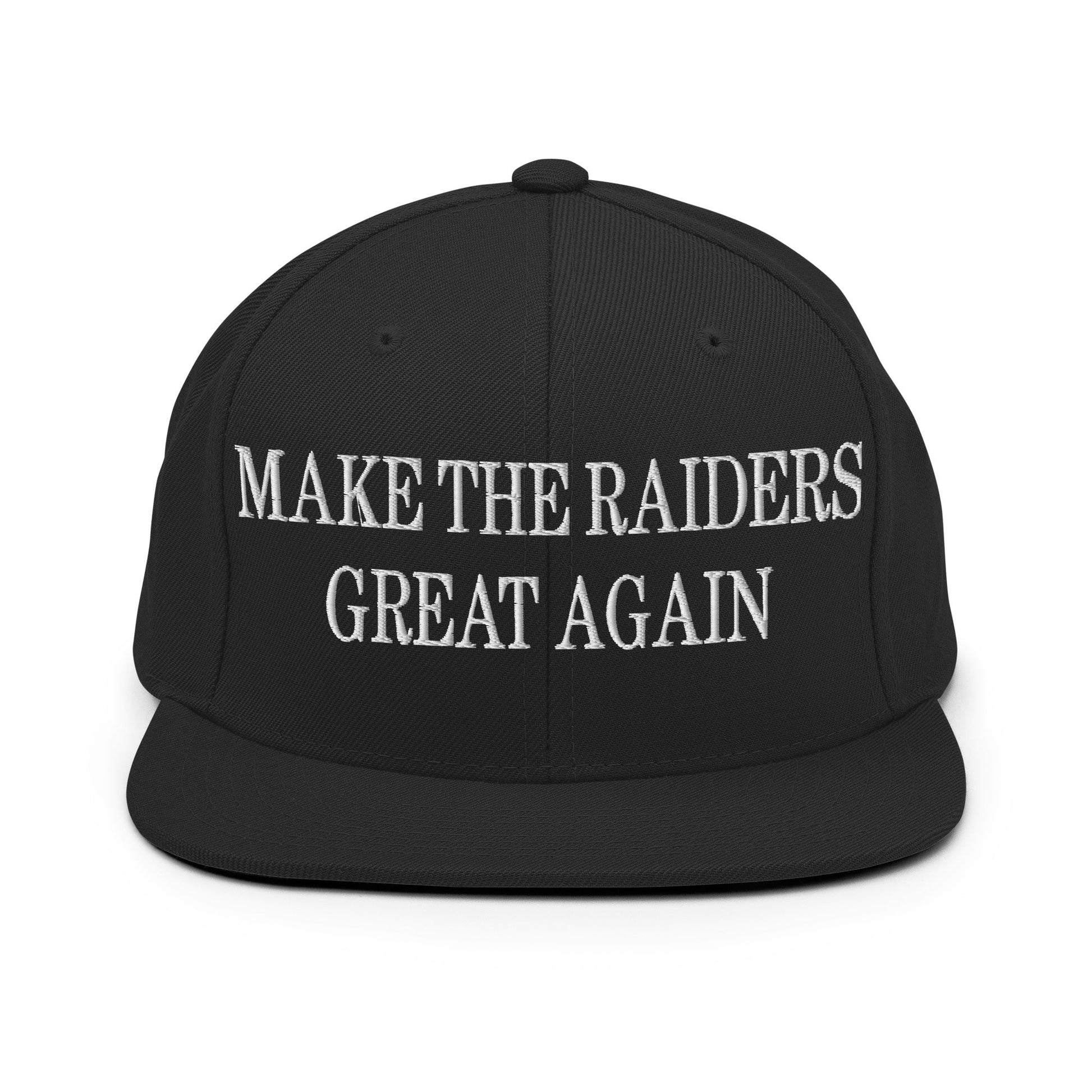 Make The Raiders Great Again Embroidered Flat Bill Brim Snapback Hat Black