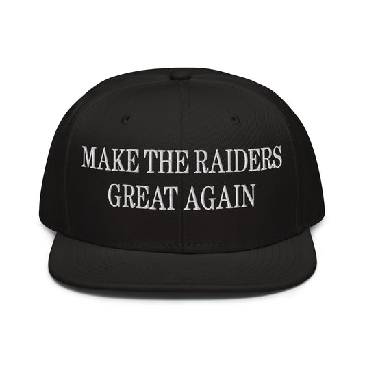 Make The Raiders Great Again Embroidered Flat Brim Bill Snapback Hat Black