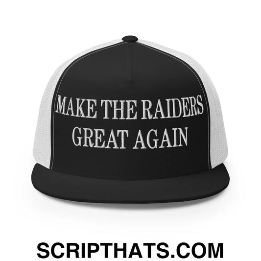 Make The Raiders Great Again Embroidered Mesh Flat Bill Brim Trucker Hat Black White