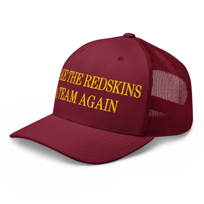 Make The Redskins a Team Again Embroidered Mesh Trucker Hat Cranberry