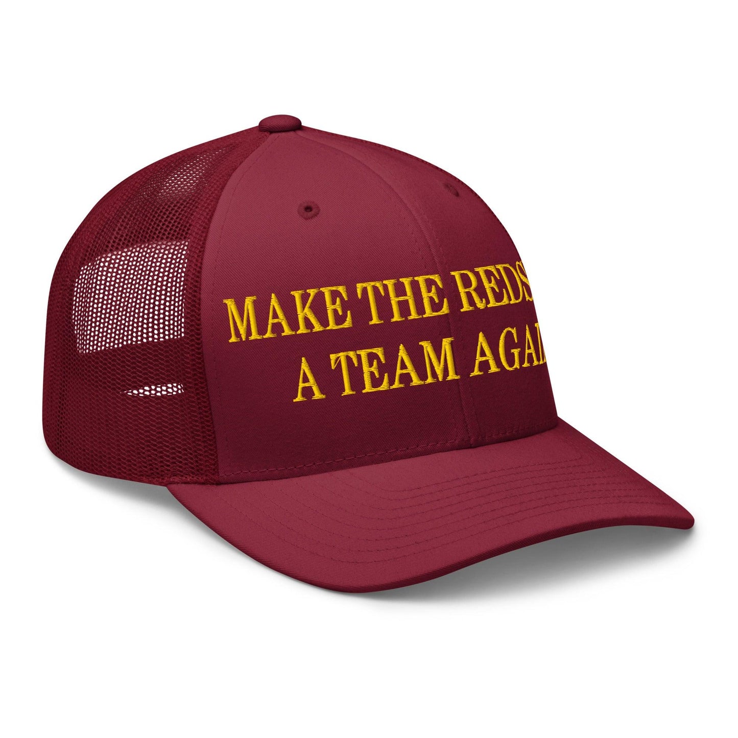 Make The Redskins a Team Again Embroidered Mesh Trucker Hat Cranberry