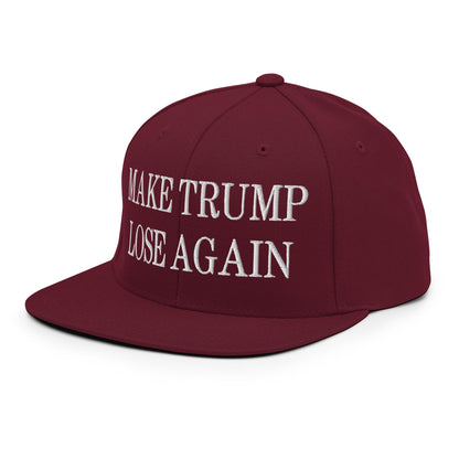 Make Trump Lose Again Embroidered Flat Bill Brim Snapback Hat Maroon