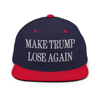 Make Trump Lose Again Embroidered Flat Bill Brim Snapback Hat Navy Red