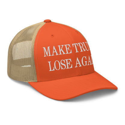 Make Trump Lose Again Embroidered Mesh Trucker Hat Rustic Orange Khaki