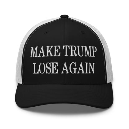 Make Trump Lose Again Embroidered Mesh Trucker Hat Black White